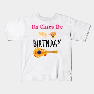 It's Cinco De My-O Birthday: Colorful and Powerful Mexican Design, Sugar Guitar, Sugar Skull Gift Idea Kids T-Shirt